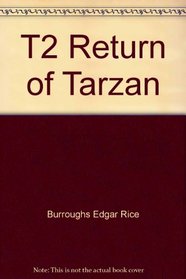 The Return of Tarzan (Tarzan, Bk 2)