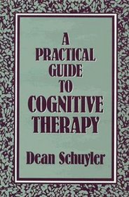 Practical Guide to Cognitive Therapy
