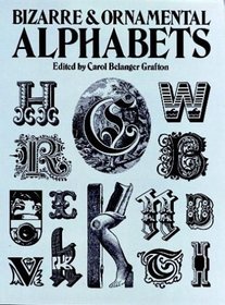 Bizarre and Ornamental Alphabets (Dover Pictorial Archive Series)