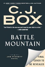 Battle Mountain (A Joe Pickett Novel)