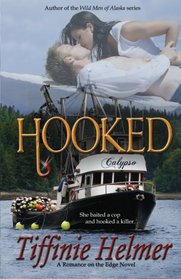 Hooked: A Romance on the Edge Novel, Vol. 2