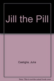 Jill the Pill