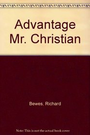 Advantage Mr Christian