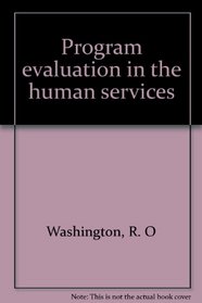 Program evaluation in the human services