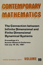 The Connection Between Infinite Dimensional and Finite Dimensional Dynamical Systems: Proceedings of the Ams-Ims-Siam Joint Summer Research Conferen (Contemporary Mathematics)
