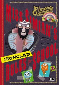Miss Simian's Ironclad Rules for School (The Amazing World of Gumball)