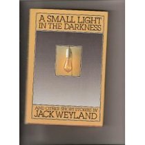 A Small Light in the Darkness: And Other Short Stories