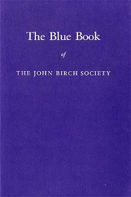 The Blue Book of the John Birch Society