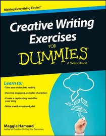 Creative Writing Exercises For Dummies