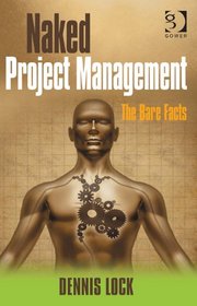 Naked Project Management: The Bare Facts