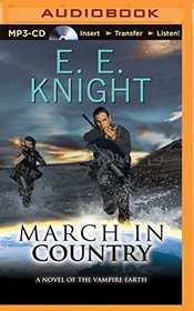 March in Country (Vampire Earth Series)