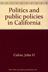 Politics and public policies in California