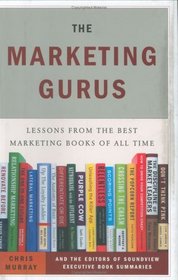 The Marketing Gurus: Lessons from the Best Marketing Books of All Time