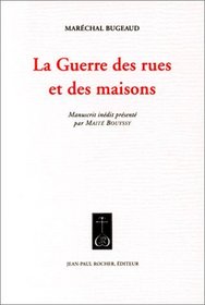 La guerre des rues et des maisons (French Edition)