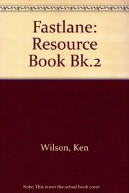 Fastlane: Resource Book Bk.2