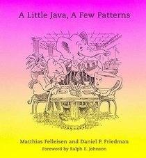 A Little Java, A Few Patterns