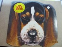 The Dog Book (A Golden Shape Book)