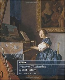 Western Civilization: A Brief History, Complete