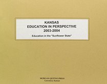 Kansas Education in Perspective 2003-2004