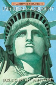 Lady Liberty: Candlewick Biographies