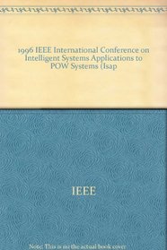 1996 IEEE International Conference on Intelligent Systems Applications to Power Systems (Isap
