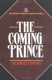 Coming Prince (Sir Robert Anderson Library)