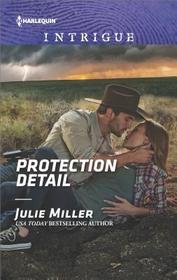 Protection Detail (Precinct: Bachelors in Blue, Bk 4) (Harlequin Intrigue, No 1727)