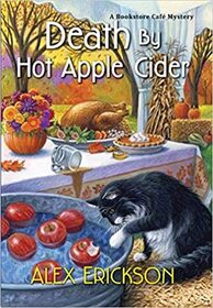 Death by Hot Apple Cider (Bookstore Cafe, Bk 9)