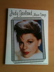 Judy Garland Movie Songs: Piano Vocal Music Book