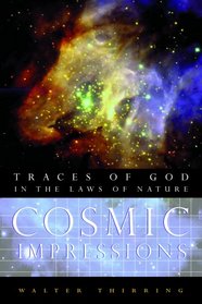 Cosmic Impressions: Traces of God in the Laws of Nature