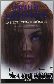 La hechicera indmita / Last of the Wilds (La Era De Los Cinco Dioses / Age of the Five) (Spanish Edition)