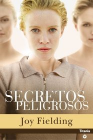 Secretos Peligrosos (Titania Contemporanea) (Spanish Edition)