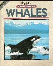 Whales (Highlights Animal Books)