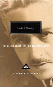 The Maltese Falcon, The Thin Man, Red Harvest (Everyman's Library (Cloth))
