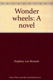 Wonder wheels: A novel