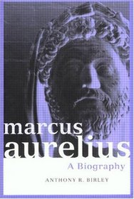 Marcus Aurelius (Roman Imperial Biographies)