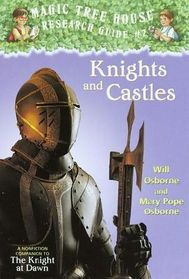 Knights and Castles  (Magic Tree House Research Guide)