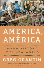 America, Amrica: A New History of the New World