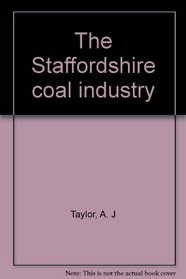 The Staffordshire coal industry