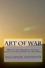 Art Of War: One Of The Greatest Strategy Books In The History Of The World