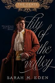 Lily of the Valley (The Gents, #2)