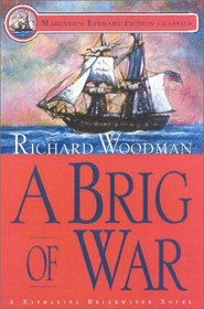 A Brig of War (Mariner's Library Fiction Classics)