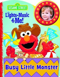 Sesame Street Lights, Music & Me: Busy Little Monster
