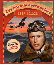 les grands aventuriers du ciel