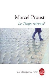 Le Temps Retrouve (Fiction, Poetry & Drama) (French Edition)