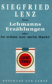 Lehmanns Erzhlungen oder So schn war mein Markt. 2 Cassetten. Aus den Bekenntnissen eines Schwarzhndlers.