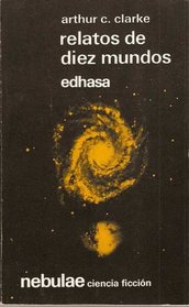 Relatos De Diez Mundos/Tales of Ten Worlds (Spanish Edition)