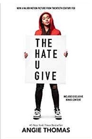 The Hate U Give (Hate U Give, Bk 1)