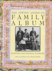 The Jewish American Family Album (American Family Albums)