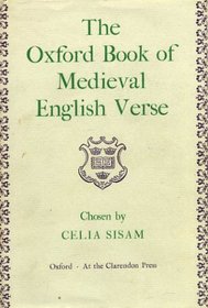 The Oxford Book of Medieval English Verse; (The Oxford Books of Verse)